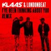 Klaas & Londobeat - I’ve been thinking about you’ Remix